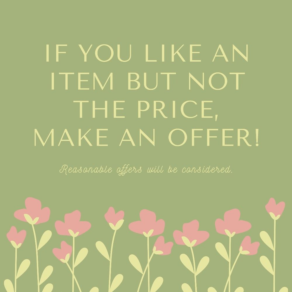 Please feel free to make a reasonable offer.